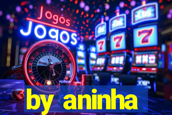 by aninha